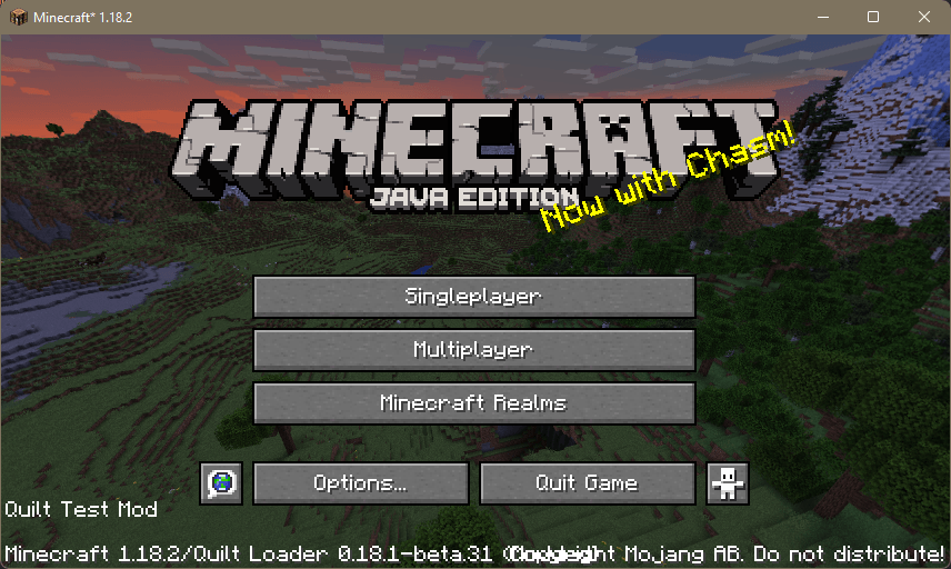 An image of Minecraft’s title screen, with the splash text reading “Now with Chasm!” thanks to a Chasm transformation.